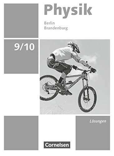 Beispielbild fr Physik - Neue Ausgabe - Berlin/Brandenburg: 9./10. Schuljahr - Lsungen zum Schlerbuch zum Verkauf von medimops