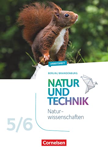 Beispielbild fr Natur und Technik 5./6. Schuljahr - Naturwissenschaften Neubearbeitung - Berlin/Brandenburg - Arbeitsheft zum Verkauf von Blackwell's