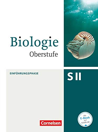 9783060103478: Biologie Oberstufe Einfhrungsphase. Schlerbuch Nordrhein-Westfalen: Schulbuch