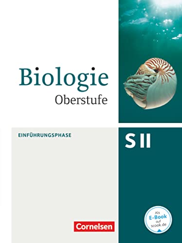 9783060103478: Biologie Oberstufe Einfhrungsphase. Schlerbuch Nordrhein-Westfalen