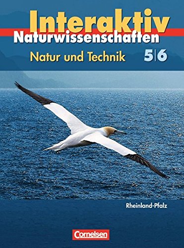 Beispielbild fr Natur und Technik - Naturwissenschaften interaktiv - Rheinland-Pfalz: 5./6. Schuljahr. Schlerbuch. zum Verkauf von medimops