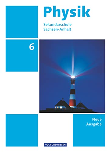 Stock image for Physik - Sekundarschule Sachsen-Anhalt - Neue Ausgabe: 6. Schuljahr - Schlerbuch for sale by medimops
