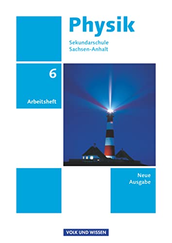 Stock image for Physik 6. Schuljahr. Arbeitsheft. Sekundarschule Sachsen-Anhalt -Language: german for sale by GreatBookPrices
