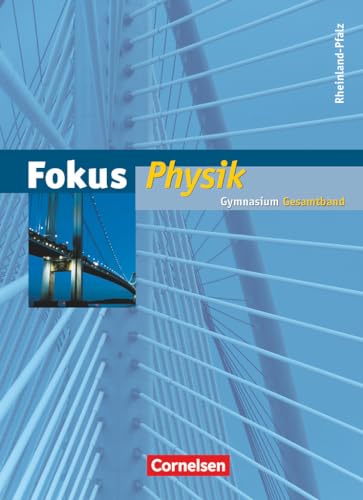 9783060104659: Fokus Physik Gesamtband. Schlerbuch mit Online-Anbindung. Gymnasium Rheinland-Pfalz: Schulbuch