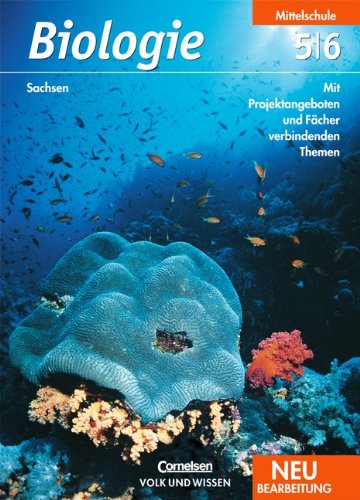Beispielbild fr Biologie - Ausgabe Volk und Wissen - Mittelschule Sachsen - Neubearbeitung: 5./6. Schuljahr - Schlerbuch zum Verkauf von medimops