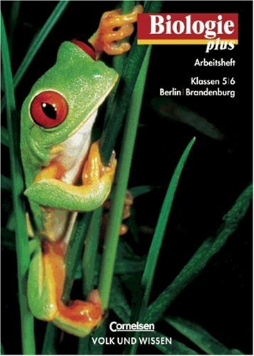 Biologie plus - Berlin und Brandenburg: Biologie plus, Arbeitsheft, Ausgabe Berlin und Brandenburg - König. Ilse