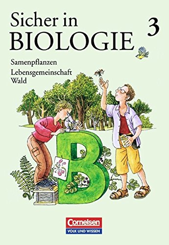 Beispielbild fr Sicher in Biologie, Bd.3, Samenpflanzen, Lebensgemeinschaft Wald zum Verkauf von medimops