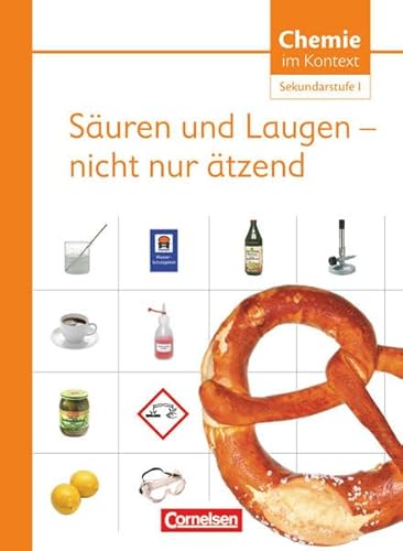 Beispielbild fr Chemie im Kontext - Sekundarstufe I - Westliche Bundeslnder: Suren und Laugen - nicht nur tzend: Themenheft 6 zum Verkauf von medimops