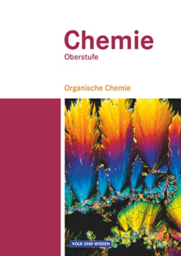 Beispielbild fr Chemie Oberstufe - stliche Bundeslnder und Berlin: Organische Chemie: Schlerbuch - Teilband 2 zum Verkauf von medimops