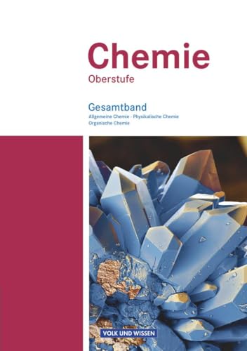 9783060111800: Chemie Oberstufe. Schlerbuch. Gesamtband. stliche Bundeslnder und Berlin: Allgemeine Chemie, Physikalische Chemie und Organische Chemie