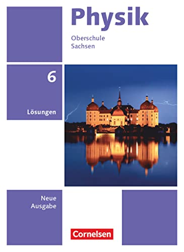 Stock image for Physik 6. Schuljahr. Sachsen - Lsungen zum Schlerbuch for sale by GreatBookPrices