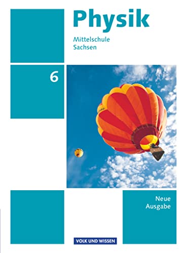 9783060112890: Physik 6. Schuljahr Schlerbuch. Mittelschule Sachsen