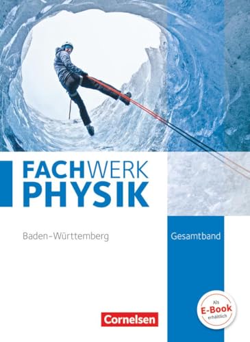Stock image for Fachwerk Physik - Realschule Baden-Wrttemberg / Gesamtband - Schlerbuch for sale by medimops