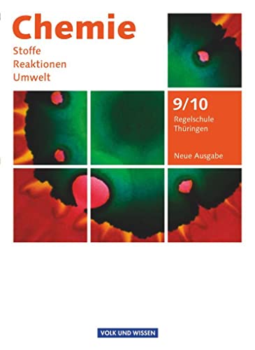 9783060119035: Chemie: Stoffe - Reaktionen - Umwelt 9./10. Schuljahr. Schlerbuch Regelschule Thringen