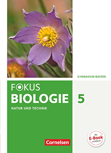 Beispielbild fr Fokus Biologie - Neubearbeitung - Gymnasium Bayern / 5. Jahrgangsstufe - Natur und Technik: Biologie: Schlerbuch zum Verkauf von medimops