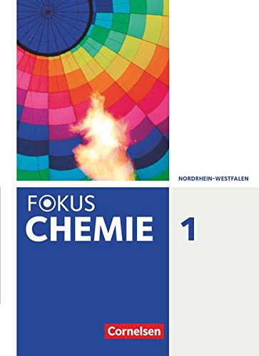 Stock image for Fokus Chemie Band 1- Gymnasium Nordrhein-Westfalen - Sch�lerbuch for sale by Chiron Media