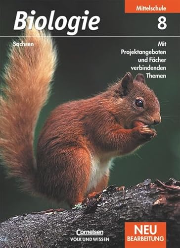 Beispielbild fr Biologie - Ausgabe Volk und Wissen - Mittelschule Sachsen - Neubearbeitung: 8. Schuljahr - Schlerbuch zum Verkauf von medimops