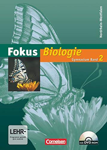 Fokus Biologie - Gymnasium Nordrhein-Westfalen: Fokus Biologie 2 - Schülerbuch mit CD-ROM. Gymnasiu - Unknown Author