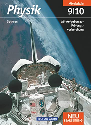9783060130269: Physik 9./10. Schuljahr. Schlerbuch. Mittelschule Sachsen. Neubearbeitung