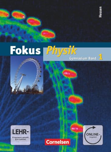 Stock image for Fokus Physik - Gymnasium Hessen - Neubearbeitung: Band 1 - Schlerbuch mit Online-Anbindung for sale by medimops