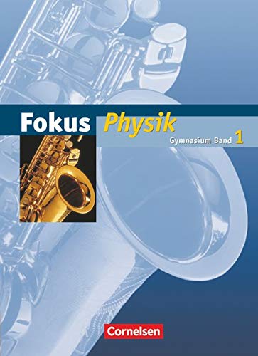 Beispielbild fr Fokus Physik 1. Schlerbuch. Gymnasium Hamburg und Bremen zum Verkauf von Books Unplugged