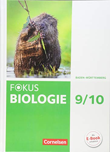 Stock image for Fokus Biologie - Neubearbeitung - Baden-Wrttemberg: 9./10. Schuljahr - Schlerbuch for sale by medimops