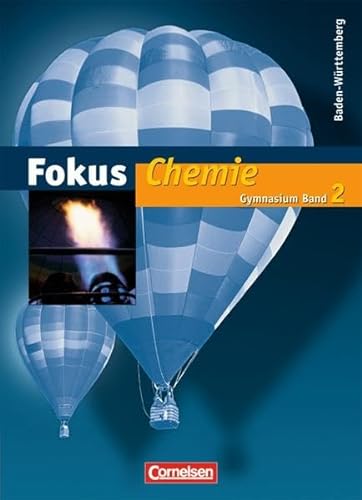 Stock image for Fokus Chemie - Gymnasium Baden-Wrttemberg 2. Schlerbuch for sale by Buchpark