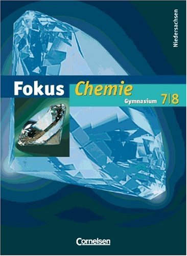 Beispielbild fr Fokus Chemie - Gymnasium Niedersachsen: 7. Schuljahr - Schlerbuch zum Verkauf von Buchmarie