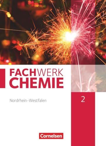 Beispielbild fr Fachwerk Chemie 02: 9./10. Schuljahr. Schlerbuch Nordrhein-Westfalen zum Verkauf von Blackwell's