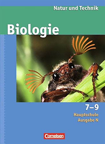 Natur und Technik - Biologie - Hauptschule - Ausgabe N: 7.-9. Schuljahr - Schülerbuch - Bauer, Elke, Jütz, Anja
