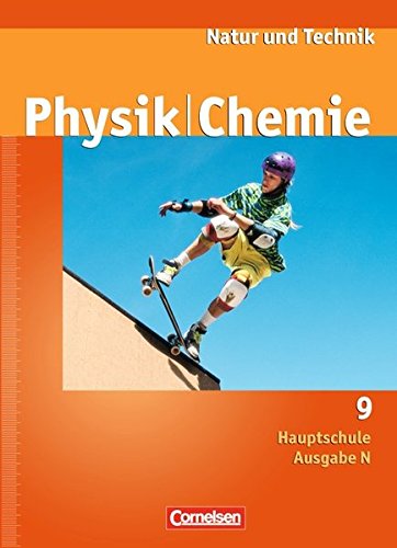 Beispielbild fr Natur und Technik - Physik/Chemie - Hauptschule - Ausgabe N: 9. Schuljahr - Schlerbuch zum Verkauf von medimops