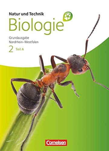 Beispielbild fr Natur und Technik - Biologie (Neue Ausgabe) - Grundausgabe Nordrhein-Westfalen: Band 2 - Teil A - Schlerbuch zum Verkauf von medimops