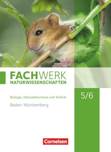 Imagen de archivo de Fachwerk Naturwissenschaften 5./6. Schuljahr. Schlerbuch Baden-Wrttemberg a la venta por Revaluation Books