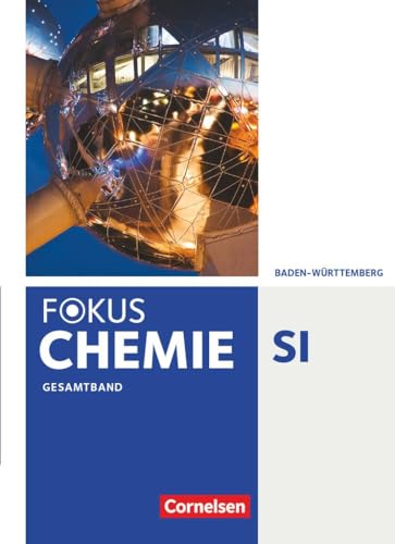 Imagen de archivo de Fokus Chemie Gesamtband - Gymnasium Baden-Wrttemberg - Schlerbuch a la venta por Revaluation Books