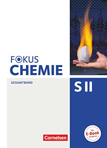 Imagen de archivo de Fokus Chemie - Sekundarstufe II Gesamtband - Allgemeine Ausgabe - Sch�lerbuch a la venta por Chiron Media