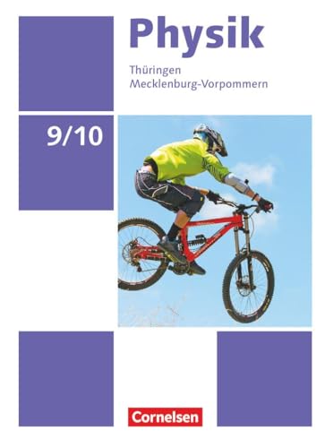 Stock image for Physik - Neue Ausgabe - Thringen/Mecklenburg-Vorpommern: 9./10. Schuljahr - Schlerbuch for sale by medimops