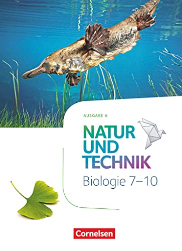Stock image for Natur und Technik - Biologie 7.-10. Schuljahr - Neubearbeitung - Ausgabe A - Schlerbuch for sale by Revaluation Books