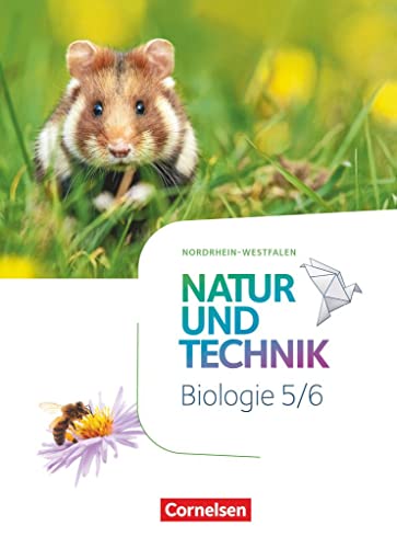 Stock image for Natur und Technik 5./6. Schuljahr - Biologie - Nordrhein-Westfalen - Schlerbuch for sale by Revaluation Books
