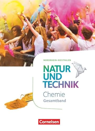 Beispielbild fr Natur und Technik - Chemie Neubearbeitung - Nordrhein-Westfalen: Gesamtband - Schlerbuch zum Verkauf von medimops