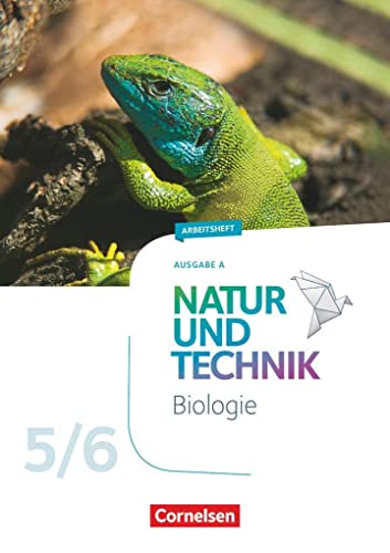 9783060159116: Natur und Technik - Biologie 5./6. Schuljahr - Neubearbeitung - Ausgabe A - Arbeitsheft
