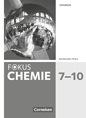 Imagen de archivo de Fokus Chemie 7.-10. Schuljahr. Gymnasium Rheinland-Pfalz - Lsungen zum Schlerbuch a la venta por GreatBookPrices