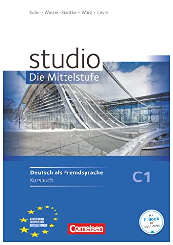 9783060200962: studio d - Die Mittelstufe: Kurs- und Ubungsbuch C1