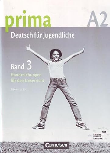 9783060201716: prima A2. Band 3: Handreichungen fr den Unterricht: Vol. 3