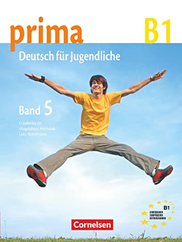 9783060201761: Prima - Deutsch fr Jugendliche 5. Schlerbuch: Europischer Referenzrahmen: B1 [Lingua tedesca]