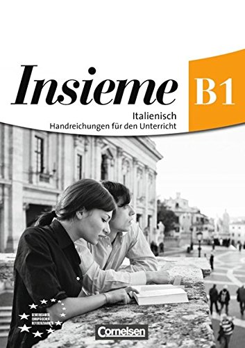 Imagen de archivo de Insieme - Aktuelle Ausgabe: B1 - Handreichungen fr den Unterricht: Europischer Referenzrahmen: B1 a la venta por medimops