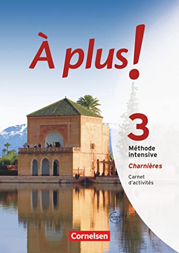 9783060203499:  plus! Mthode intensive. Band 3 (Charnires). Carnet d'activits mit Audios online