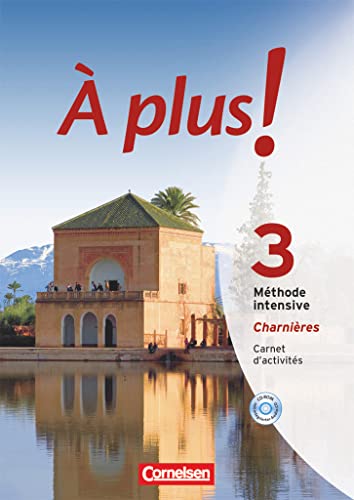 9783060203512:  plus! Mthode intensive. Band 3 (Charnires). Carnet d'activits mit CD-extra