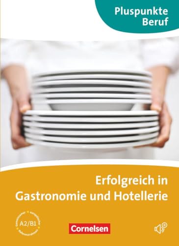 Stock image for Erfolgreich in Gastronomie und Hotellerie for sale by HPB-Red