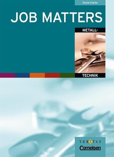 Beispielbild fr Job Matters - Ausgaben fr sterreich - Bisherige Ausgabe: Metalltechnik: Arbeitsheft (Branchenteil) zum Verkauf von medimops