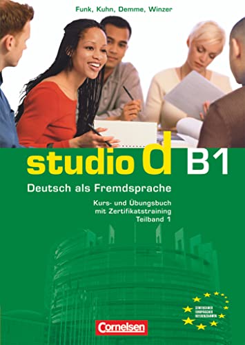 9783060204663: Studio d in Teilbanden: Kurs- und Ubungsbuch B1 mit Lerner-CD (Einheit 1-5): Kurs- und bungsbuch mit Lerner-CD. Hrtexte der bungen. Europischer Referenzrahmen: B1